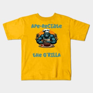 Appreciate The G'rilla Master BBQ Griller Fun Pun Kids T-Shirt